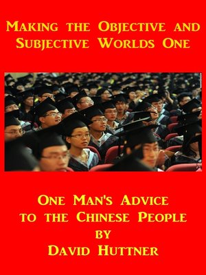 cover image of Making the Objective and Subjective Worlds One